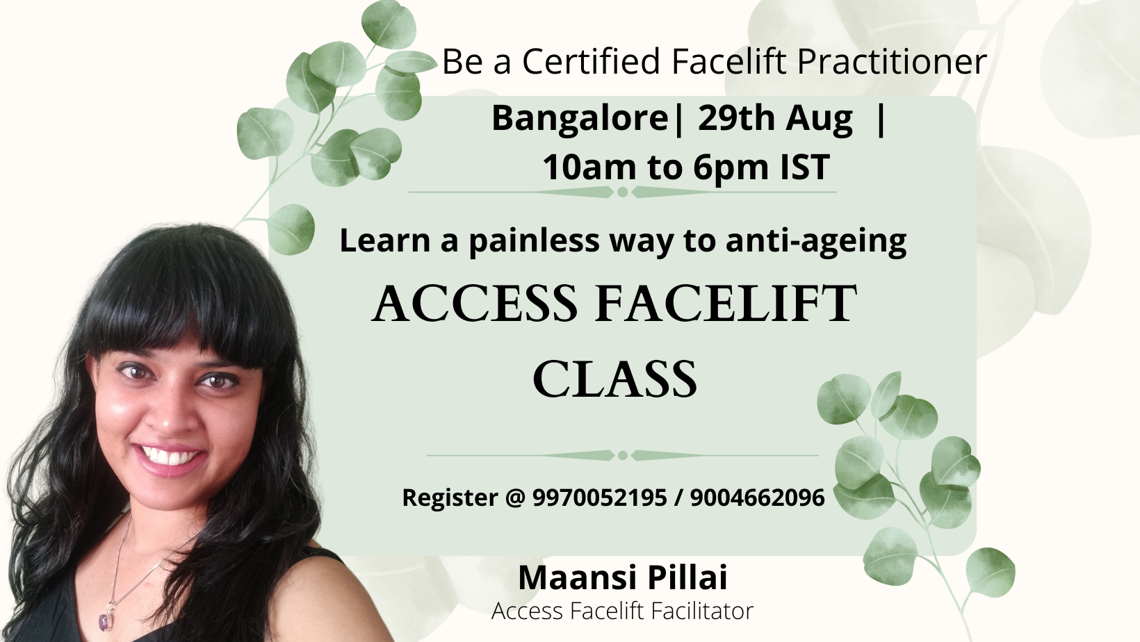 Access Facelift Class With Maansi Pillai Dateful